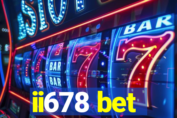 ii678 bet